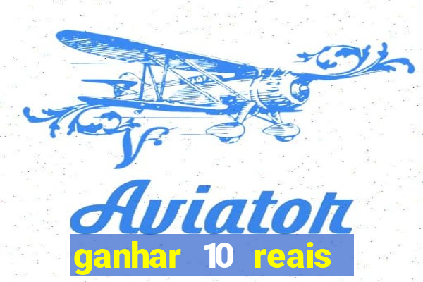 ganhar 10 reais agora no pix